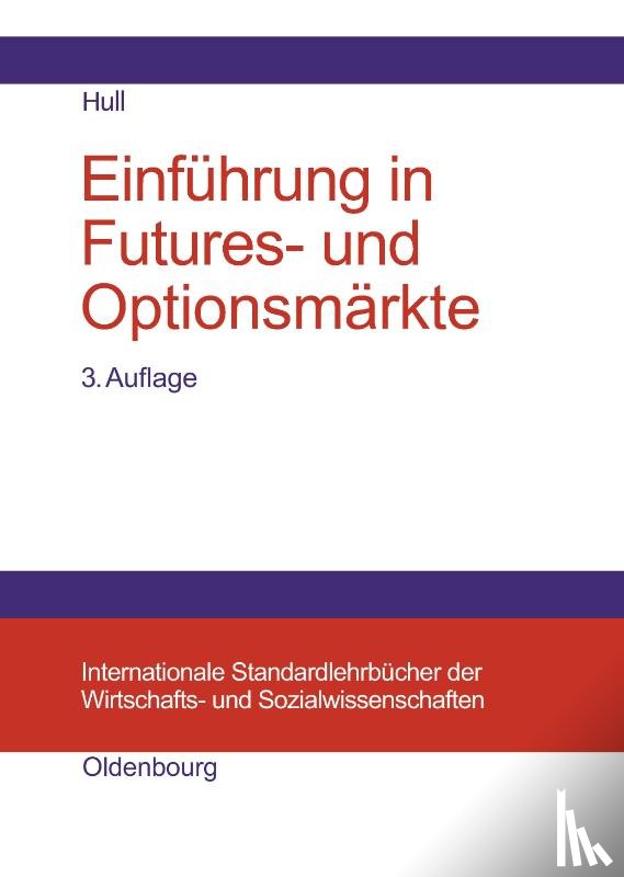 Hull, John C (University of Toronto) - Einfuhrung in Futures- Und Optionsmarkte