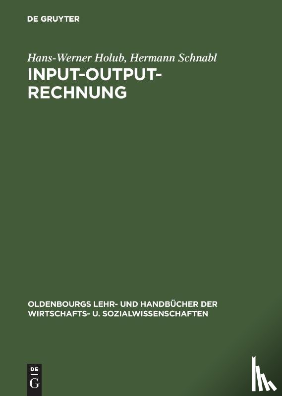 Holub, Hans-Werner, Schnabl, Hermann - Input-Output-Analyse