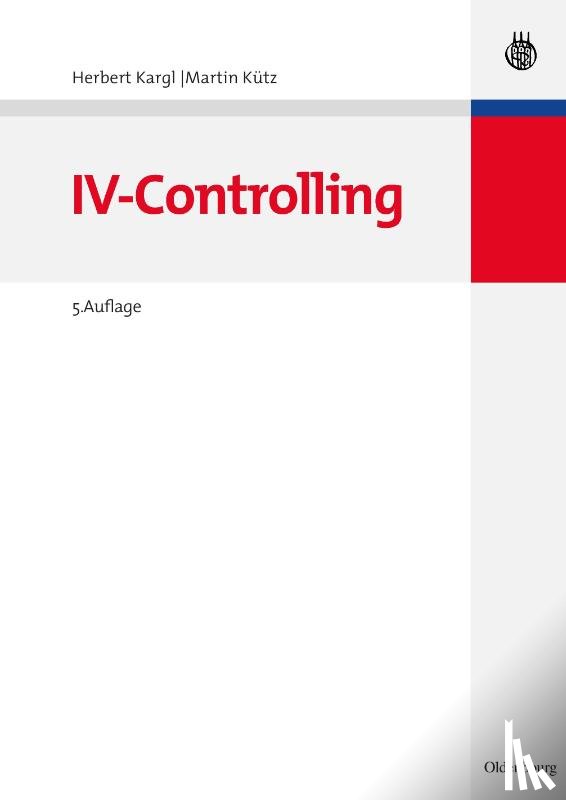 Kargl, Herbert, Kutz, Martin - IV-Controlling