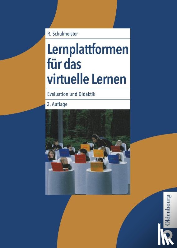 Schulmeister, Rolf - Lernplattformen fur das virtuelle Lernen