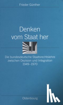 Gunther, Frieder - Denken Vom Staat Her