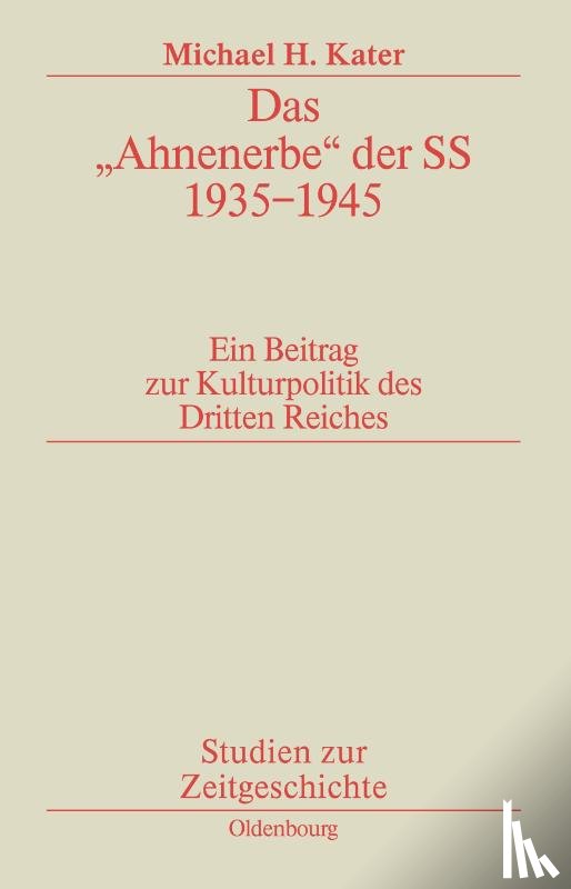 Kater, Michael H - Das Ahnenerbe Der SS 1935-1945