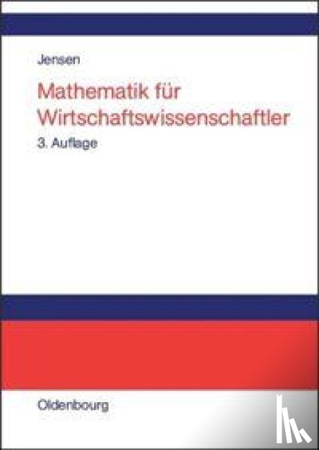 Jensen, Uwe - Mathematik Fur Wirtschaftswissenschaftler
