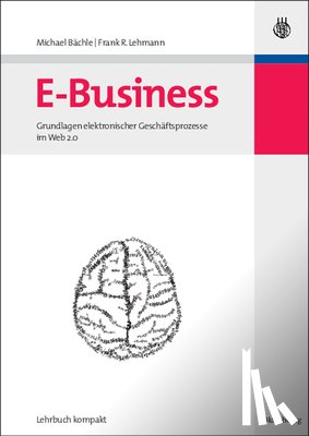Bachle, Michael, Lehmann, Frank R - E-Business