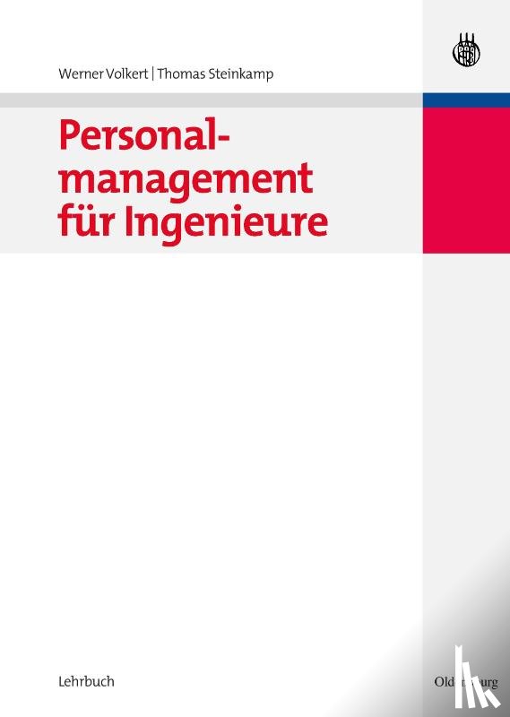 Volkert, Werner, Steinkamp, Thomas - Personalmanagement Fur Ingenieure