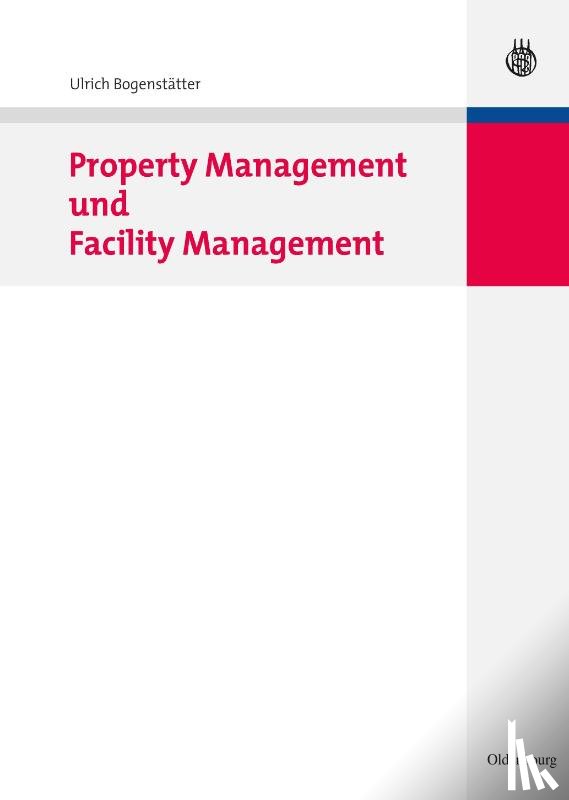 Bogenstatter, Ulrich - Property Management Und Facility Management