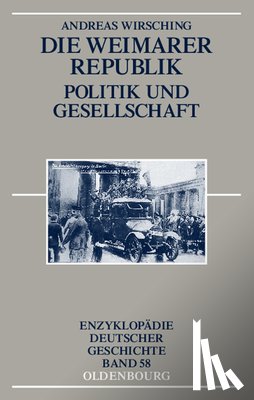 Wirsching, Andreas - Die Weimarer Republik