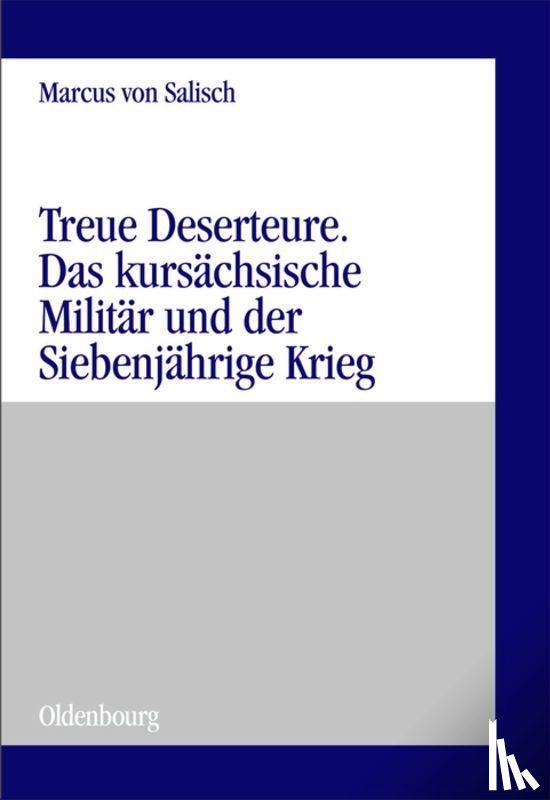 Salisch, Marcus Von - Treue Deserteure