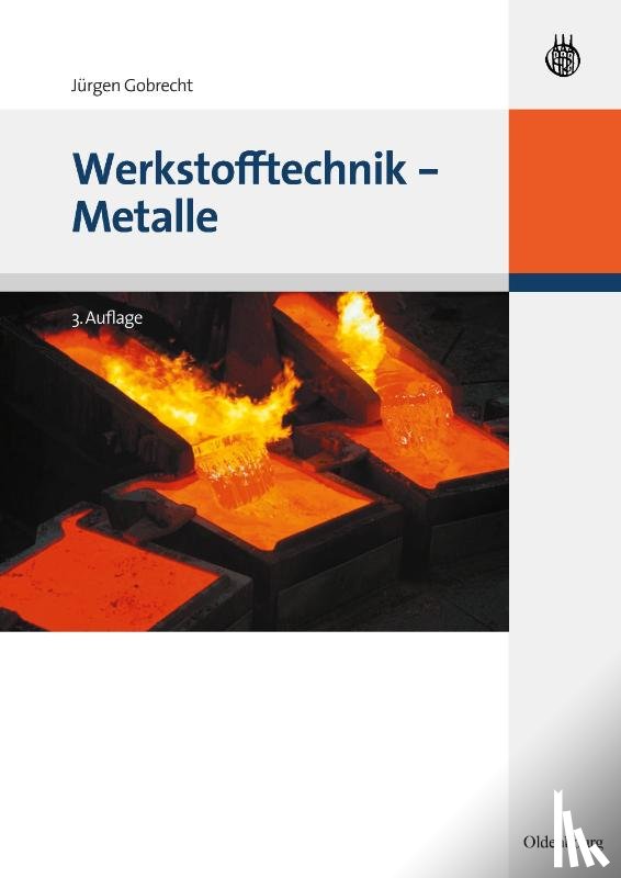 Gobrecht, Jurgen - Werkstofftechnik - Metalle