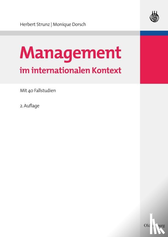 Strunz, Herbert, Dorsch, Monique - Management Im Internationalen Kontext