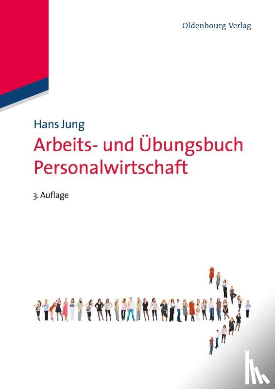 Jung, Hans - Arbeits- Und UEbungsbuch Personalwirtschaft