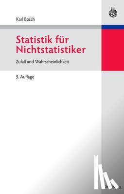 Bosch, Karl - Statistik fur Nichtstatistiker