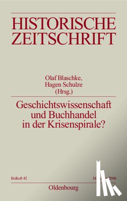  - Geschichtswissenschaft Und Buchhandel in Der Krisenspirale?