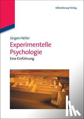 Heller, Jurgen - Experimentelle Psychologie
