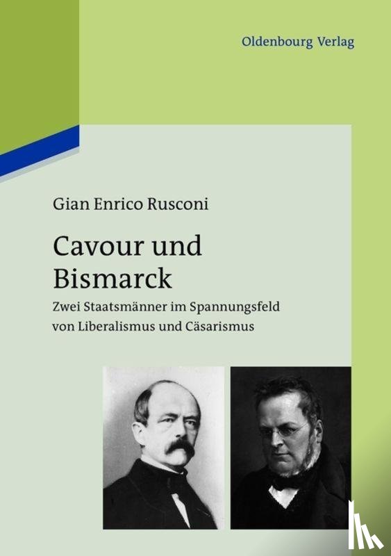 Rusconi, Gian Enrico - Cavour und Bismarck