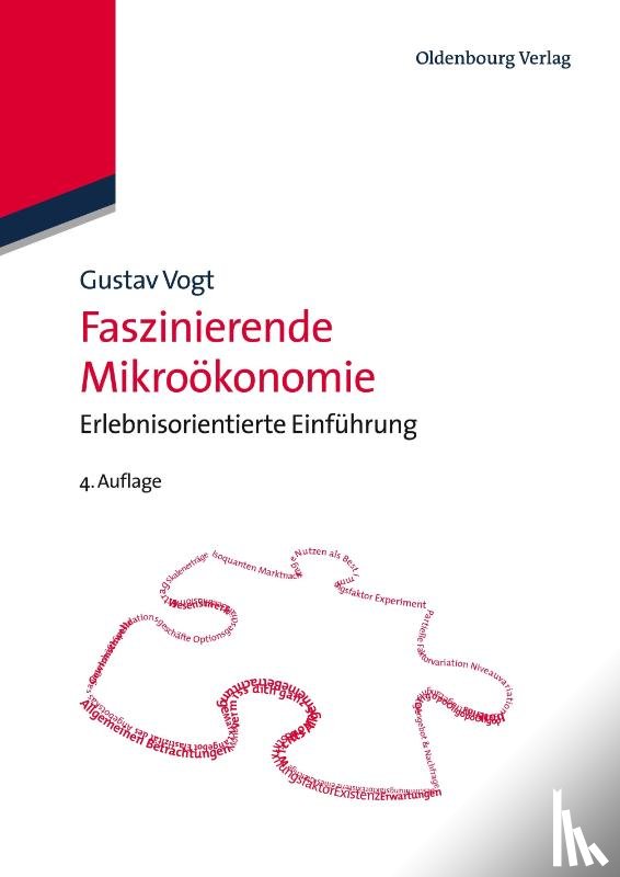 Vogt, Gustav - Faszinierende Mikrookonomie