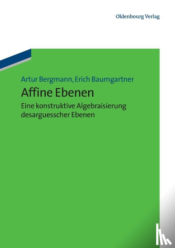 Bergmann, Artur, Baumgartner, Erich - Affine Ebenen
