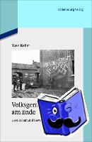 Keller, Sven - Volksgemeinschaft am Ende