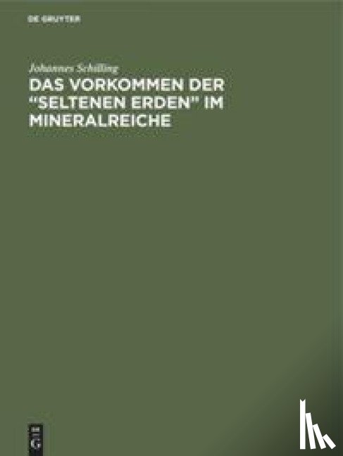 Schilling, Johannes - Das Vorkommen der "seltenen Erden" im Mineralreiche