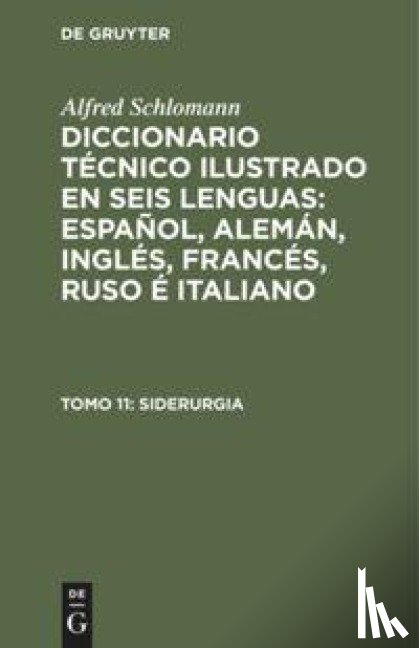 Schlomann, Alfred - Siderurgia