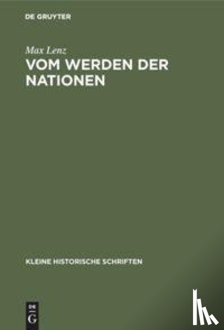 Lenz, Max - Vom Werden Der Nationen
