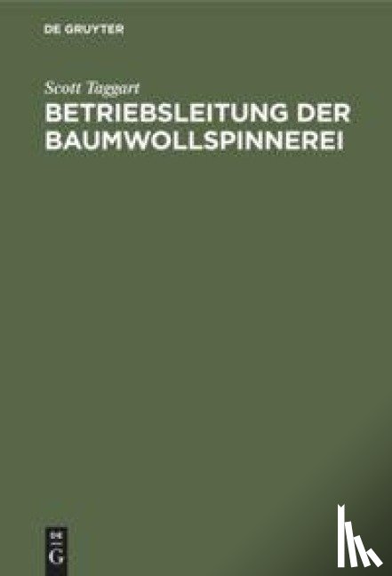 Taggart, Scott - Betriebsleitung Der Baumwollspinnerei