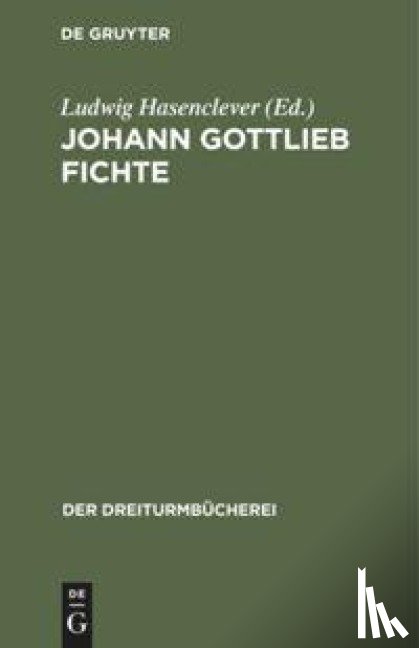  - Johann Gottlieb Fichte