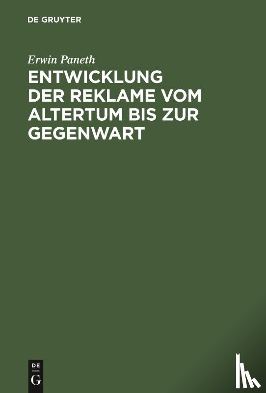 Paneth, Erwin - Entwicklung Der Reklame Vom Altertum Bis Zur Gegenwart