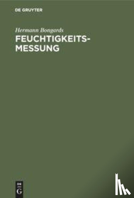 Bongards, Hermann - Feuchtigkeitsmessung