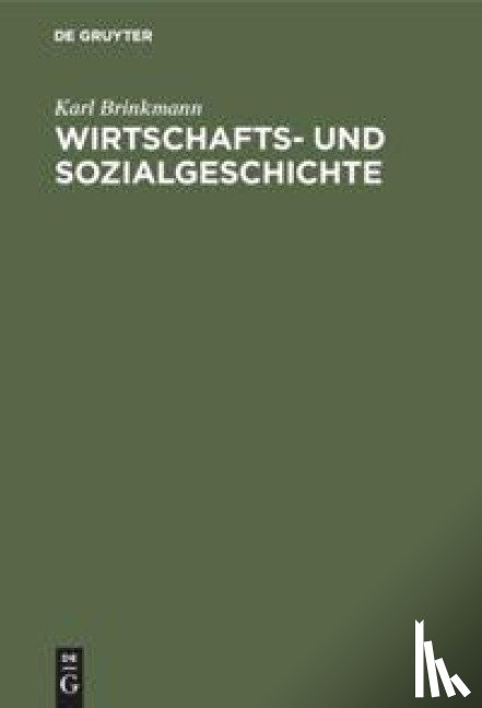 Brinkmann, Karl - Wirtschafts- Und Sozialgeschichte