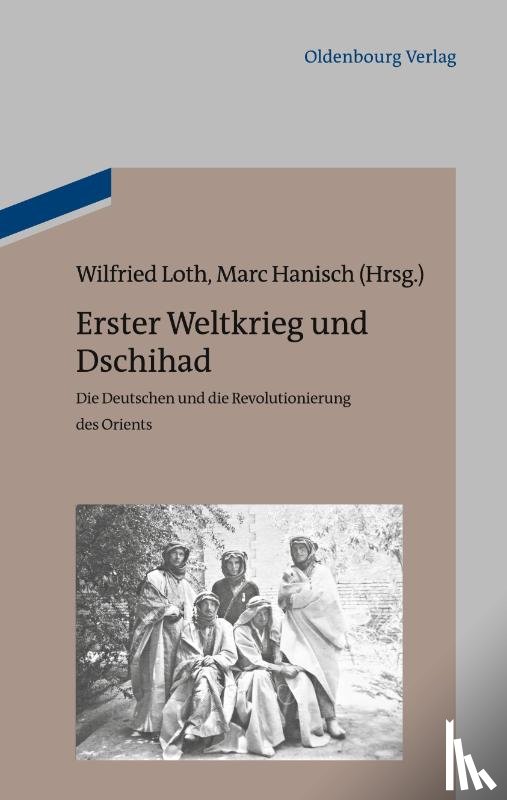  - Erster Weltkrieg und Dschihad