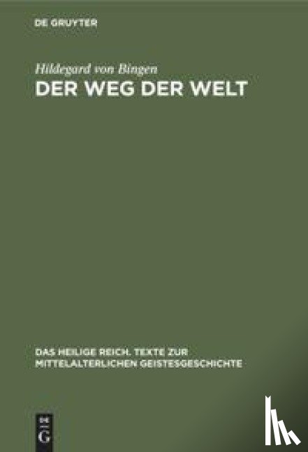 Bingen, Hildegard Von - Der Weg Der Welt