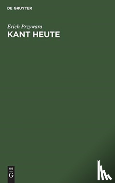 Przywara, Erich - Kant Heute