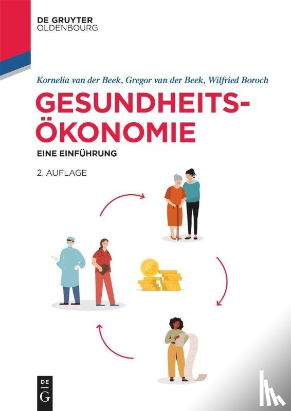 Beek, Kornelia van der, Beek, Gregor van der, Boroch, Wilfried - Beek, K: Gesundheitsökonomik