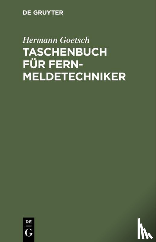 Goetsch, Hermann - Taschenbuch Fur Fernmeldetechniker