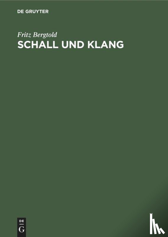 Bergtold, Fritz - Schall Und Klang