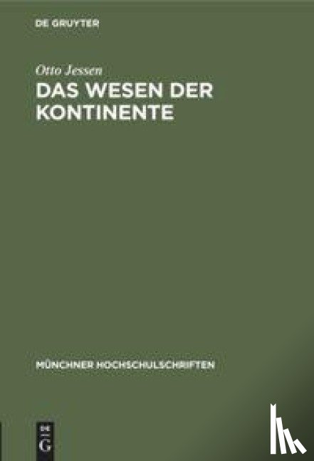 Jessen, Otto - Das Wesen der Kontinente