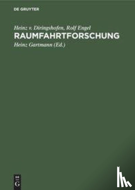 Diringshofen, Heinz V, Engel, Rolf - Raumfahrtforschung
