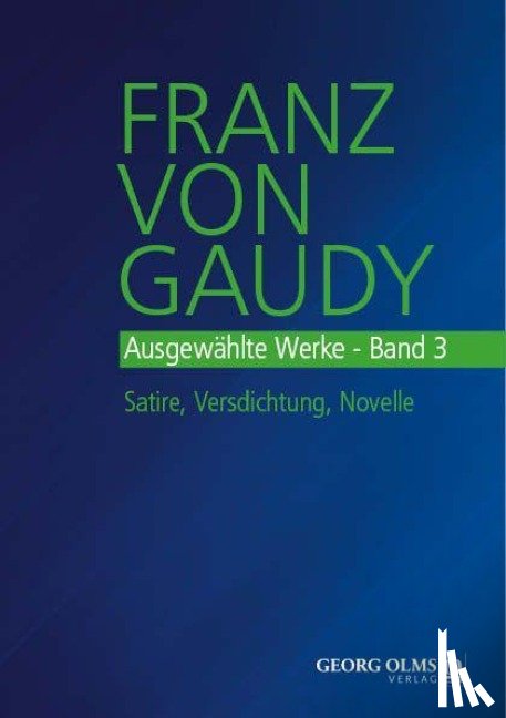  - Franz von Gaudy: Ausgewählte Werke