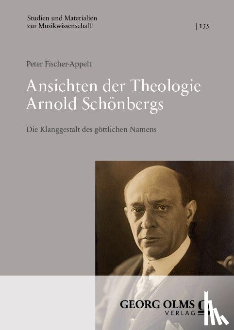 Fischer-Appelt, Peter - Ansichten der Theologie Arnold Schönbergs