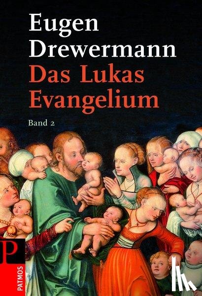 Drewermann, Eugen - Das Lukas-Evangelium 2