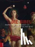 Halbfas, Hubertus - Die Bibel