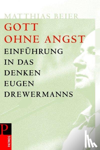 Beier, Matthias - Gott ohne Angst