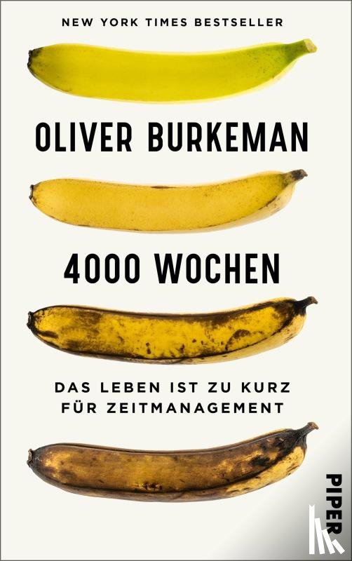 Burkeman, Oliver - 4000 Wochen