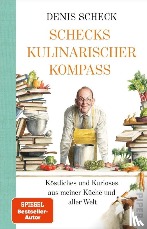 Scheck, Denis - Schecks kulinarischer Kompass