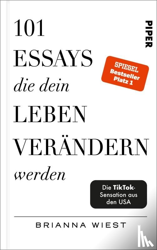 Wiest, Brianna - 101 Essays, die dein Leben verändern werden