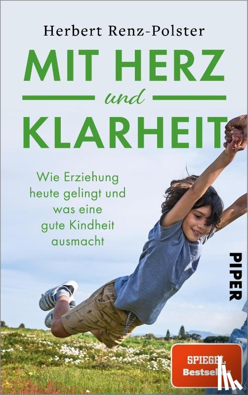 Renz-Polster, Herbert - Mit Herz und Klarheit
