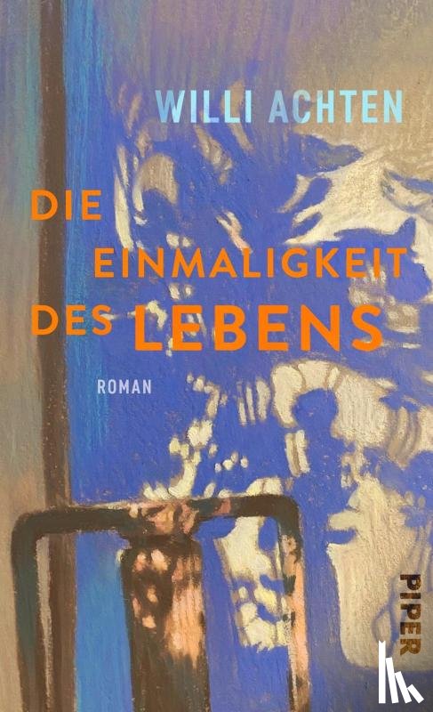 Achten, Willi - Die Einmaligkeit des Lebens