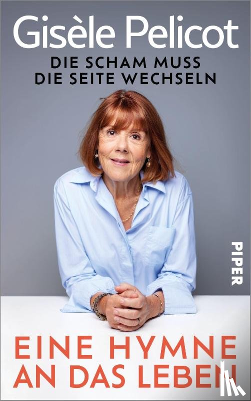 Pelicot, Gisèle - Eine Hymne an das Leben