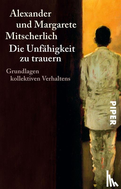 Mitscherlich, Alexander - Die Unfahigkeit zu trauern